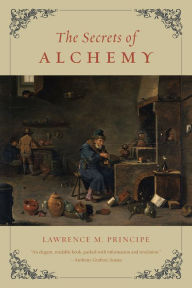 Title: The Secrets of Alchemy, Author: Lawrence M. Principe