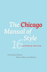 Title: The Chicago Manual of Style, 16th Edition / Edition 16, Author: University of Chicago Press Staff