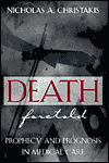 Death Foretold: Prophecy and Prognosis in Medical Care / Edition 2