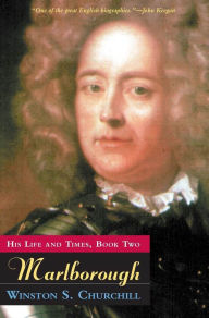 Title: Marlborough: His Life and Times, Book Two, Author: Winston S. Churchill