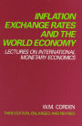 Inflation, Exchange Rates, and the World Economy: Lectures on International Monetary Economics