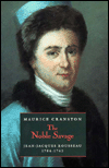 The Noble Savage: Jean-Jacques Rousseau, 1754-1762 / Edition 2