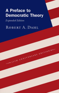 Title: A Preface to Democratic Theory, Author: Robert A. Dahl