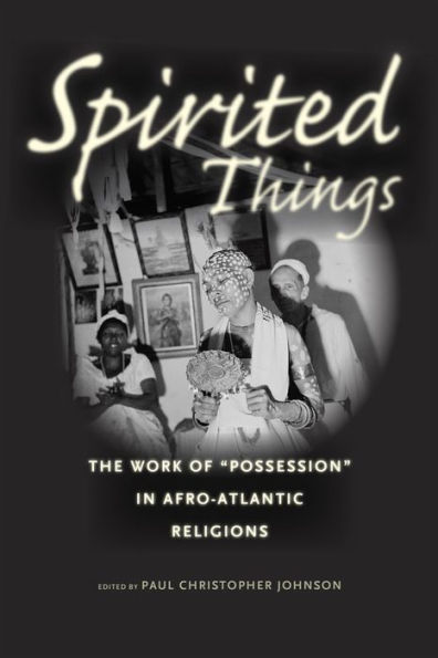 Spirited Things: The Work of 