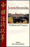 Title: Economic Reform in China: Problems and Prospects, Author: James A. Dorn
