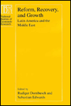 Title: Reform, Recovery, and Growth: Latin America and the Middle East, Author: Rudiger Dornbusch