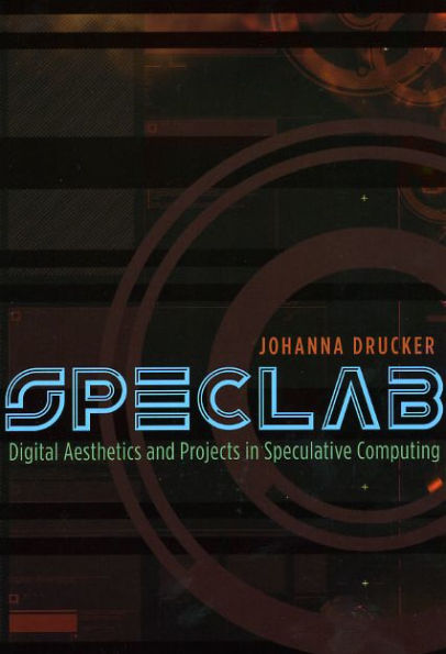 SpecLab: Digital Aesthetics and Projects in Speculative Computing