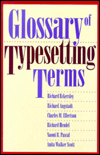 Title: Glossary of Typesetting Terms / Edition 2, Author: Richard Eckersley