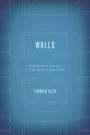 Walls: Enclosure and Ethics in the Modern Landscape