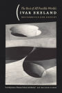 The Best of All Possible Worlds: Mathematics and Destiny