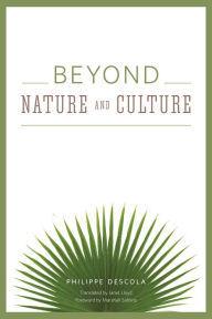 Title: Beyond Nature and Culture, Author: Philippe Descola