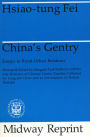 China's Gentry: Essays on Rural-Urban Relations