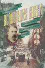 Blood Runs Green: The Murder That Transfixed Gilded Age Chicago