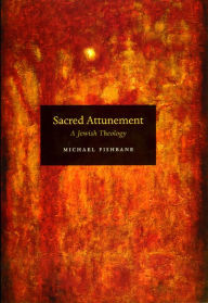 Sacred Attunement: A Jewish Theology