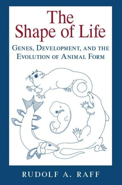 The Shape of Life: Genes, Development, and the Evolution of Animal Form