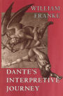 Dante's Interpretive Journey / Edition 2