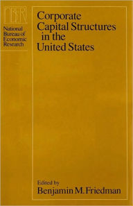 Corporate Capital Structures in the United States