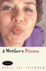 A Mother's Kisses