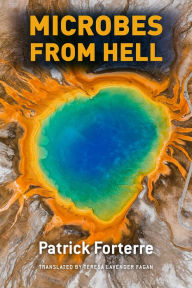 Title: Microbes from Hell, Author: Patrick Forterre