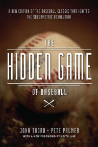 Title: The Hidden Game of Baseball, Author: John Thorn