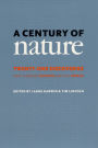 A Century of Nature: Twenty-One Discoveries that Changed Science and the World / Edition 2