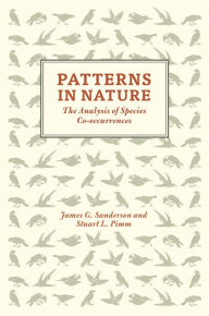 Title: Patterns in Nature: The Analysis of Species Co-occurrences, Author: James G. Sanderson