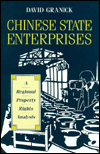 Title: Chinese State Enterprises: A Regional Property Rights Analysis, Author: David Granick