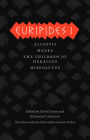 Euripides I: Alcestis, Medea, The Children of Heracles, Hippolytus