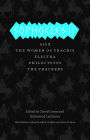 Sophocles II: Ajax, The Women of Trachis, Electra, Philoctetes, The Trackers