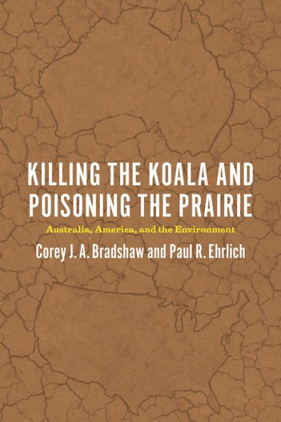 Killing the Koala and Poisoning the Prairie: Australia, America, and the Environment