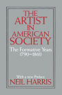 The Artist in American Society: The Formative Years