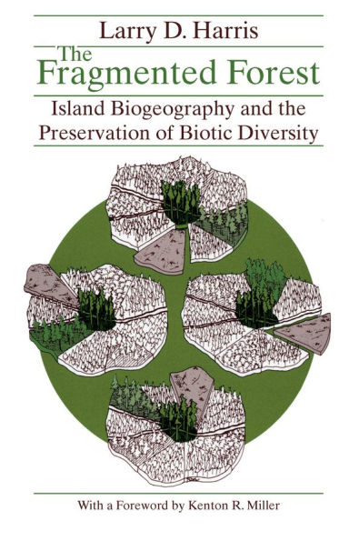 The Fragmented Forest: Island Biogeography Theory and the Preservation of Biotic Diversity