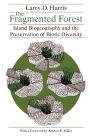 The Fragmented Forest: Island Biogeography Theory and the Preservation of Biotic Diversity