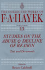 Studies on the Abuse and Decline of Reason: Text and Documents