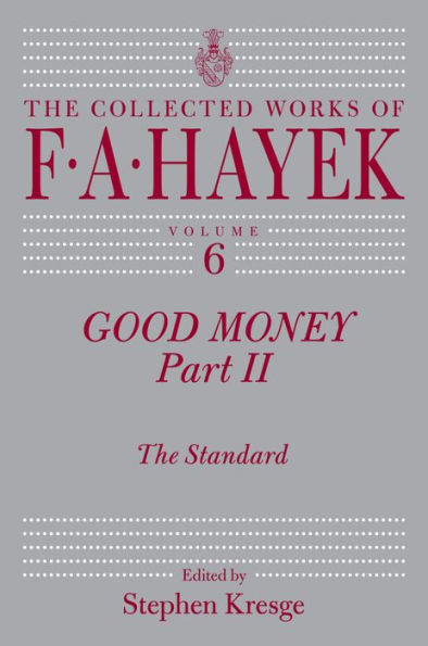 Good Money, Part II: The Standard