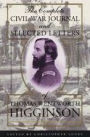 The Complete Civil War Journal and Selected Letters of Thomas Wentworth Higginson / Edition 2