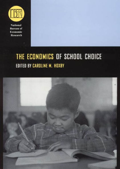 The Economics of School Choice / Edition 74