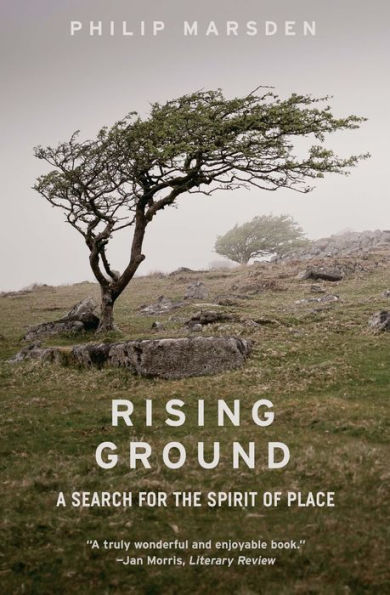 Rising Ground: A Search for the Spirit of Place