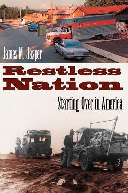 Restless Nation: Starting Over in America / Edition 1