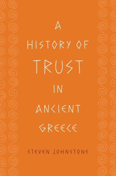 A History of Trust in Ancient Greece