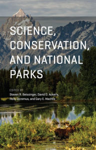 Title: Science, Conservation, and National Parks, Author: Steven R. Beissinger