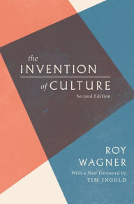 Title: The Invention of Culture, Author: Roy Wagner