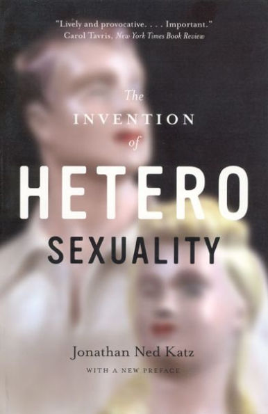 The Invention of Heterosexuality