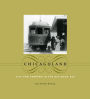 Chicagoland: City and Suburbs in the Railroad Age / Edition 1