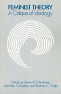 Feminist Theory: A Critique of Ideology / Edition 1
