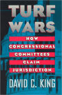 Turf Wars: How Congressional Committees Claim Jurisdiction