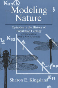Title: Modeling Nature, Author: Sharon E. Kingsland