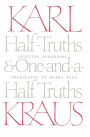 Half-Truths and One-and-a-Half Truths: Selected Aphorisms / Edition 1