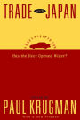 Trade with Japan: Has the Door Opened Wider? / Edition 2