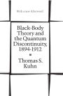 Black-Body Theory and the Quantum Discontinuity, 1894-1912